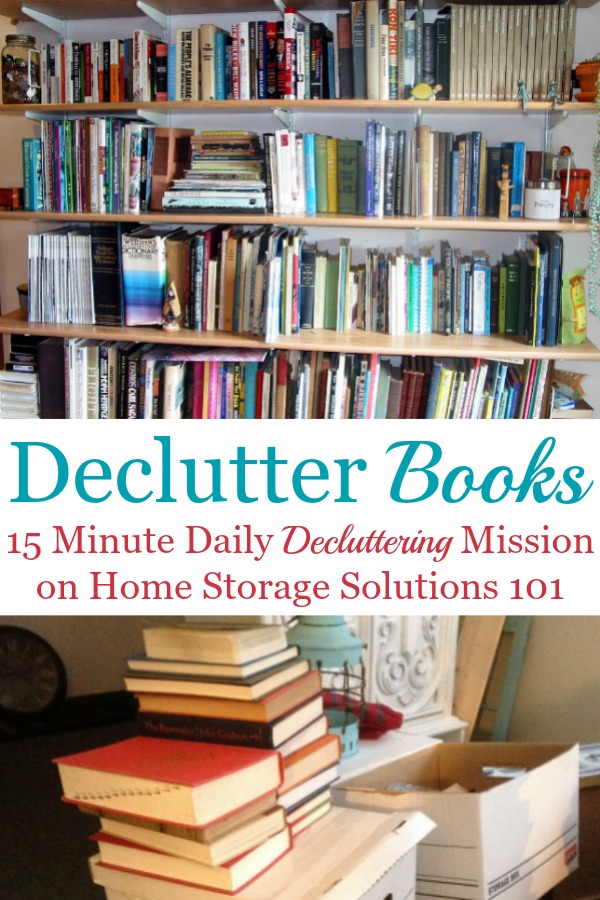 How to declutter books, including 5 questions to ask yourself when getting rid of book clutter, and lots of before and after photos from readers who've already done this mission to get you inspired {a #Declutter365 mission on Home Storage Solutions 101} #BookClutter #DeclutterBooks