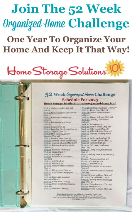 Free printable list of the 52 Week Organized Home Challenges for 2025. This challenge helps you to organize your entire home over the course of one year, and also during that time learn how to keep it that way from now on {on Home Storage Solutions 101} #OrganizedHome #Organization #Organized