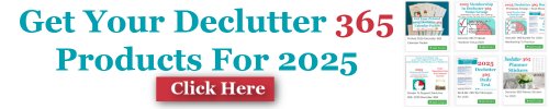 Click here to get your Declutter 365 products for 2025