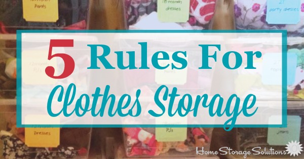 The 5 rules of clothes storage to keep them free from damage while they're stored, and looking great again when you pull them back out {on Home Storage Solutions 101}