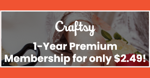 Become a Craftsy Premium Member for just $2.49 for the year, during national craft month