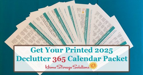 Get your printed copy of the 2025 Declutter 365 calendar packet here, includes 27 single sided pages {on Home Storage Solutions 101} #Declutter365