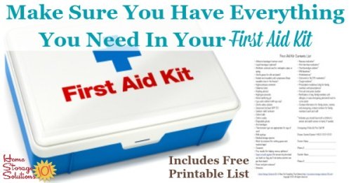 Free printable first aid kit contents list to make sigur că aveți tot ce aveți nevoie în trusa de prim ajutor a casei dvs. {prin amabilitatea Home Storage Solutions 101} #FirstAidKit #EmergencyPreparedness #SafetyTips's first aid kit {courtesy of Home Storage Solutions 101} #FirstAidKit #EmergencyPreparedness #SafetyTips