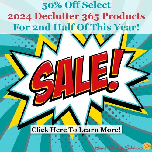 Click here to learn more about how to save 50% off on select 2024 Declutter 365 products for this summer!