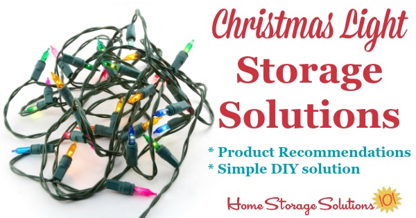 Christmas Light Storage Solutions: No More Tangled Strings & Strands