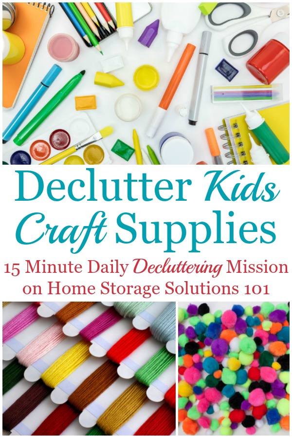How To Declutter Kids Craft Supplies & Equipment