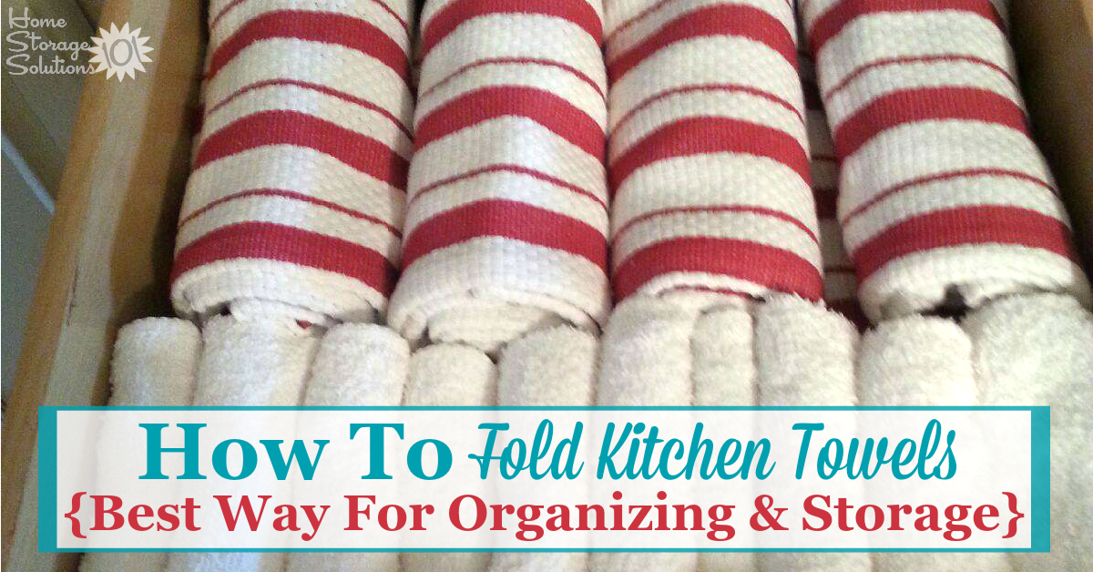 The Best Way To Store Kitchen Towels