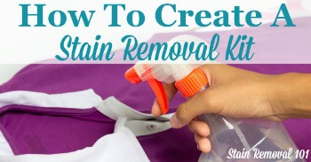 How to create a stain removal kit