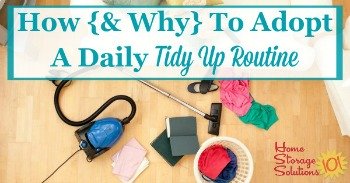 how and why to adopt a daily tidy up routine