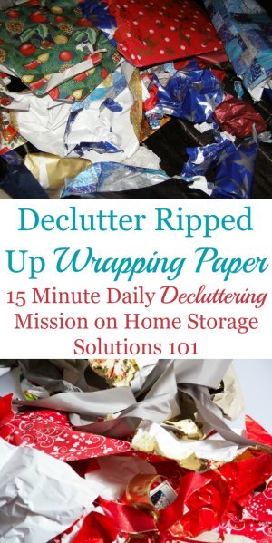 Declutter ripped wrapping paper from your home after opening presents on Christmas, as your daily decluttering mission {on Home Storage Solutions 101, part of the #Declutter365 missions} #ChristmasClutter #ChristmasOrganizing