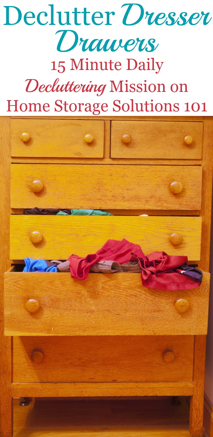 How To Get Rid Of Dresser Drawer Clutter