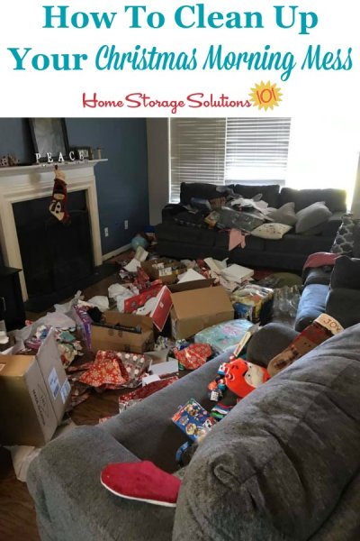 How to clean up your Christmas morning mess, and still enjoy the day with your family {on Home Storage Solutions 101} #ChristmasMess #ChristmasOrganization #ChristmasDay