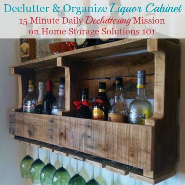 How to declutter and organize liquor, wine and beer, as part of the #Declutter365 missions on Home Storage Solutions 101