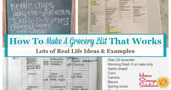 Lots of real life ideas and examples for how to make a grocery list that works to keep you from running back to the store over and over {on Home Storage Solutions 101}