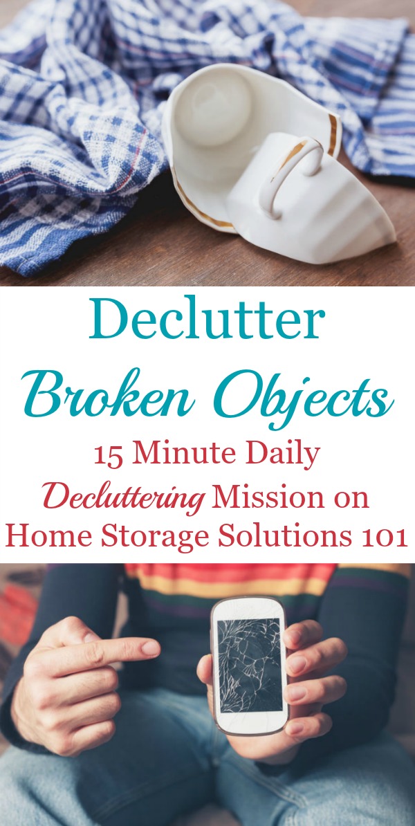 declutter-broken-objects-create-area-to-hold-broken-stuff-for-mending