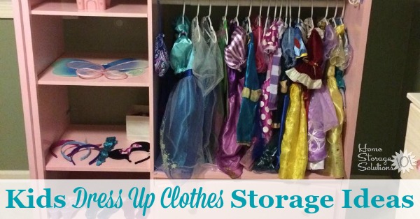 Kids Dress Up Clothes Storage Organization Ideas