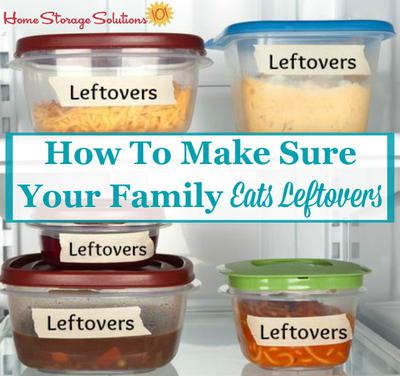 Leftover Guide: Tips for Saving Leftovers & Wasting Less Food 